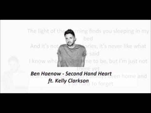 Ben Haenow ft Kelly Clarkson Second Hand Heart Lyrics