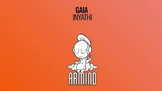 Gaia - Inyathi (Extended Mix)