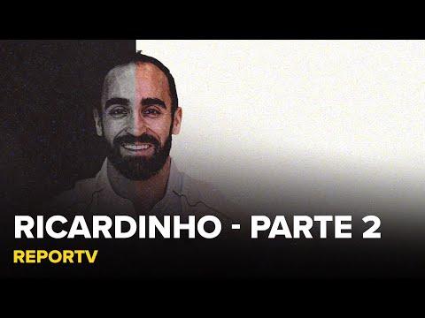 REPORTV - Ricardinho: A luta de um campeão - Parte 2 | SPORT TV