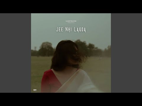Jee Nhi Lagda