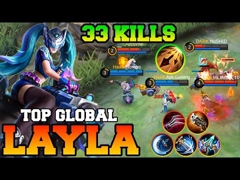 33 Kills Layla One Man Army !! Layla Best Build 2023 Gameplay Item Emblem Guide Top Global MLBB