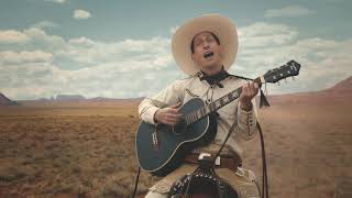 Ballad of Buster Scruggs - Cool Water (Opening Song)