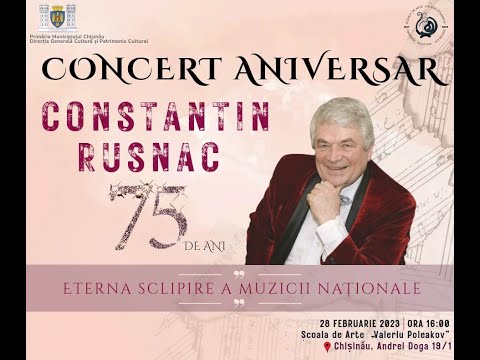 Compozitorul Constantin Rusnac la 75 de ani - Eterna sclipire a muzicii naționale (colaj video)