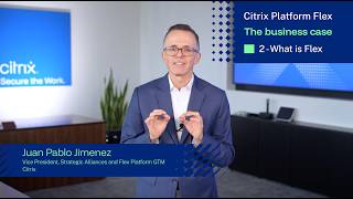 Citrix Platform Flex: What It Is and Why It Matters