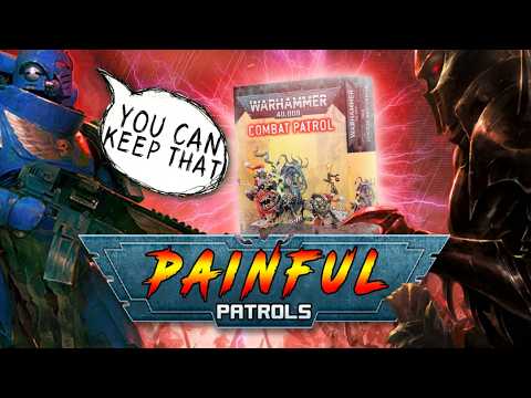 Building WORSE Combat Patrols - Warhammer 40K