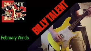 Billy Talent - February Winds Guitar Cover (HD)