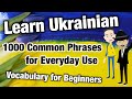 Learn 1000 Common Ukrainian Phrases For Everyday Use Ukrainian For Beginners