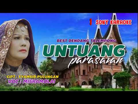 UNTUANG PARASAIAN VOC MISRAMOLAI KARAOKE || @sonykaraokeofficial