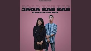 Download lagu JAGA BAE-BAE mp3