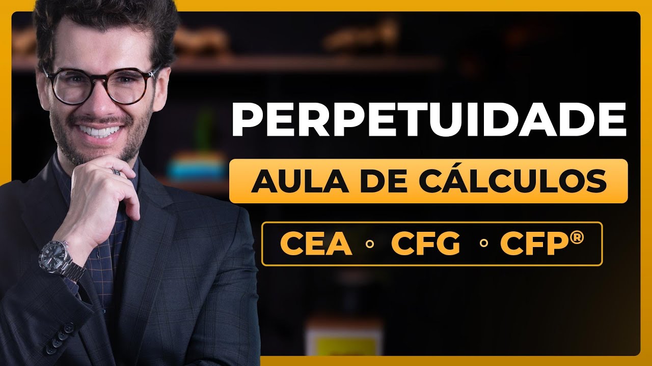 Aprenda a calcular PERPETUIDADE usando sua HP 12C (CEA, CFG e CFP®)