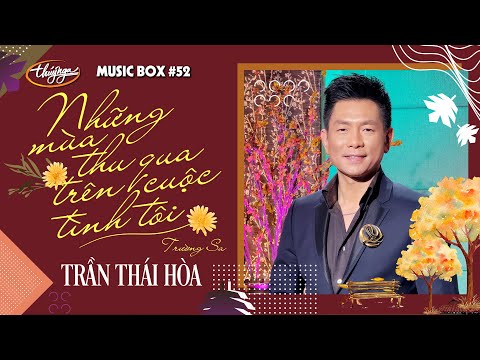 Thể hiện bởi Trần Thái Hòa