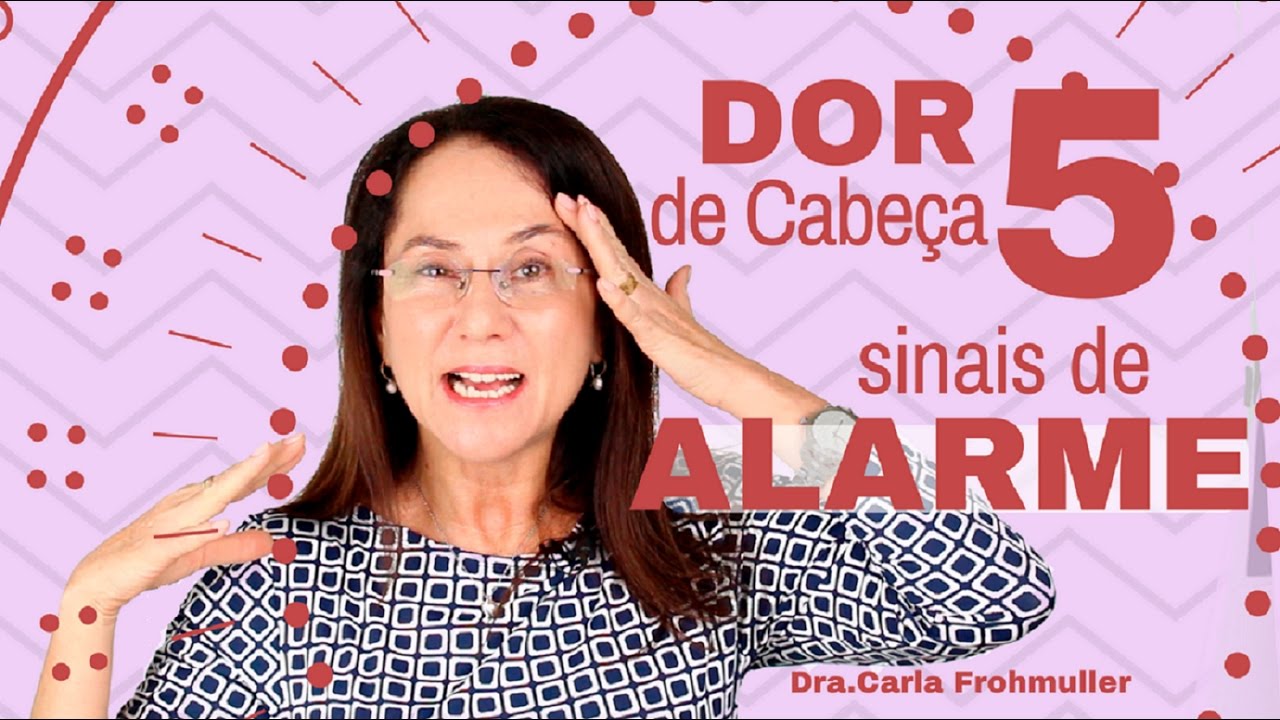Dor de Cabeça: Conheça 5 sinais de ALARME