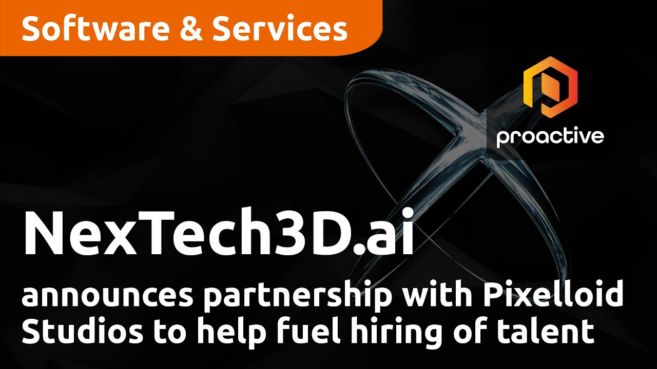 NexTech3D.ai announces partnership with Pixelloid Studios to help fuel hiring of talent