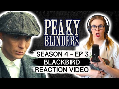 PEAKY BLINDERS - SEASON 4 EPISODE 3 BLACKBIRD (2017) TV SHOW REACTION VIDEO! FIRST TIME WATCHING!
