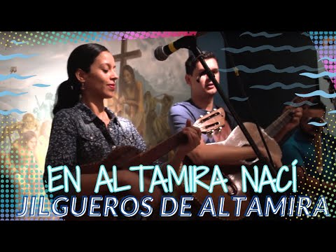 EN ALTAMIRA NACÍ Jilgueros de Altamira Festival de la Huasteca