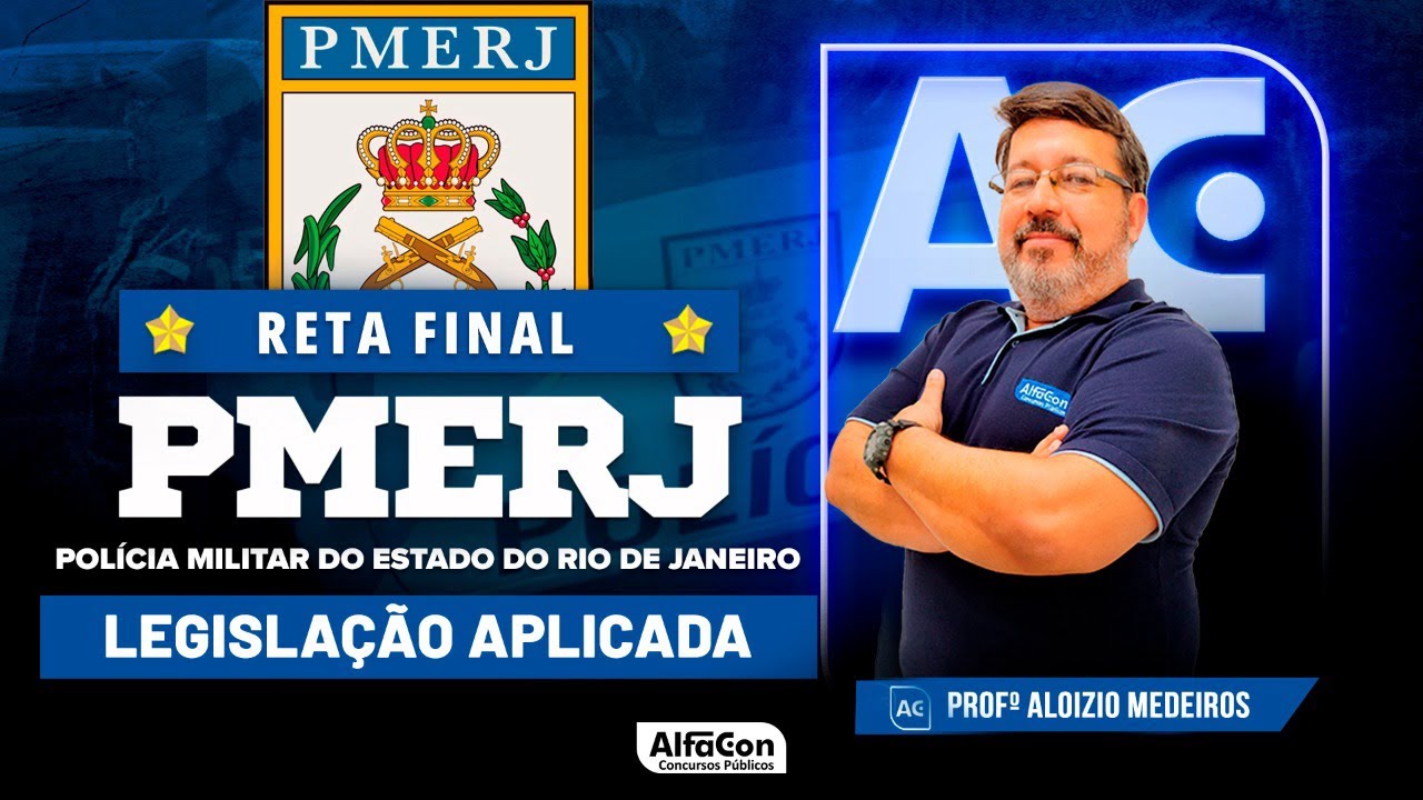 Concurso PMERJ 2023 - Aula de Legislação do Estado - AlfaCon