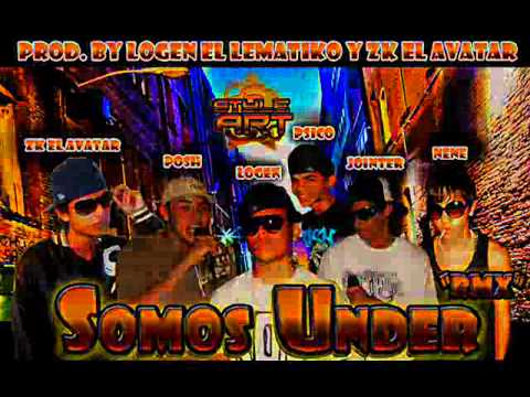 Somos Under Remix - Nene el Arsenal ft. Zona Elite , Psico , Zk Avatar