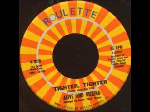 Alive and Kicking - Tighter, Tighter - ROULETTE 7078 - 5/1970