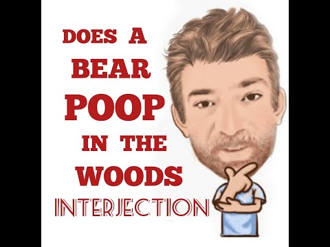 English Tutor Nick P Interjection (56) Does a Bear Poop in the Woods - Origin