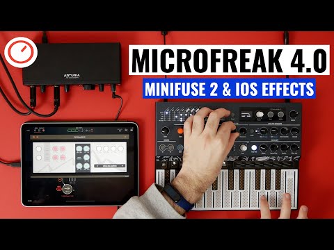 Arturia MicroFreak 4.0 User Wavetables & Exploring With iOS Effects Apps feat. MiniFuse 2