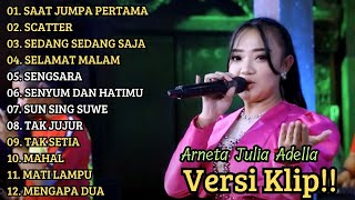 Download lagu ARNETA JULIA ADELLA FULL ALBUM PILIHAN 'SAAT JUMPA PERTAMA' VERSI VIDIO KLIP! mp3