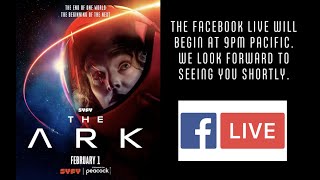 The Ark - Facebook Live - Series Premiere (2023)