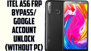 Itel A56 frp Bypass/google account unlock (works 100% without pc)