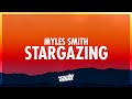 Myles Smith Stargazing Lyrics Take My Heart Don T Break It Love Me To My Bones 432Hz