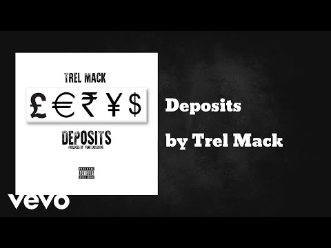 Katrel Kelly - Deposits  (AUDIO)
