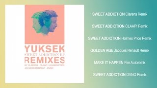 Yuksek - Sweet Addiction (DVNO Remix) (Official Audio)