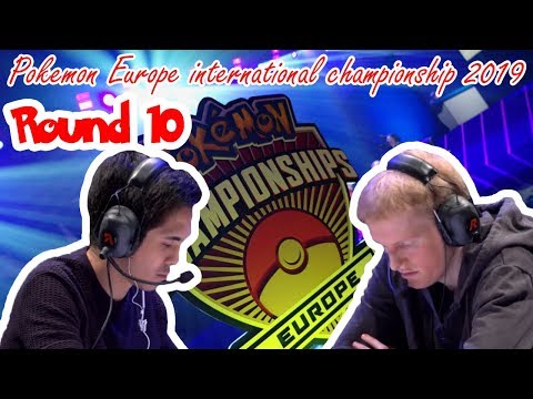 2019 Pokémon Europe Int Championships: Day 2 Round 10 christian Cheynubrata Vs Matthias Suchodolski