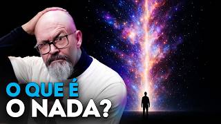 Se o Universo Veio do NADA, Quem Criou o NADA?