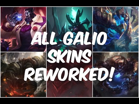 ALL GALIO SKINS REWORKED ( SKINS SPOTLIGHT + ABILITIES)