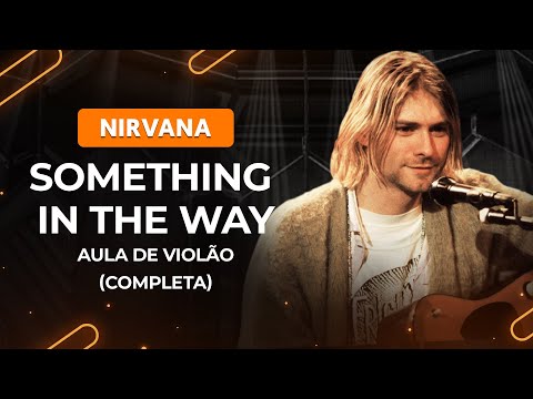 ALGO EN EL CAMINO - Nirvana (completo) | Cómo tocar la guitarra