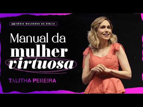 MANUAL DA MULHER VIRTUOSA - TALITHA PEREIRA