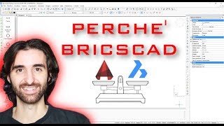 Perche' BricsCAD!