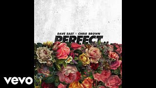 Dave East - Perfect (Audio) ft. Chris Brown