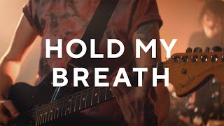 Worriers – “Hold My Breath”