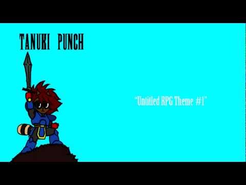 Homemade RPG tunes by yours truly, Tanuki Punch