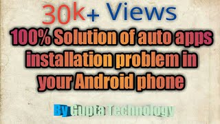 Solution of auto apps install in your Micromax or any android phone