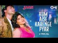 Hum Aise Karenge Pyaar Keh Duniya Yaad Kre 90s Bollywood Songs Hindi Songs Most Emotional Song