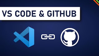 How To Use GitHub with VS Code in 2020 | Commit & Push | Part 1