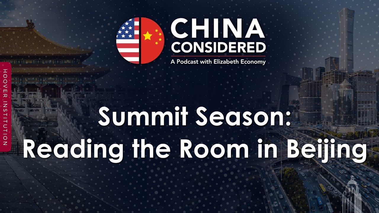 Summit Season: Reading the Room in Beijing