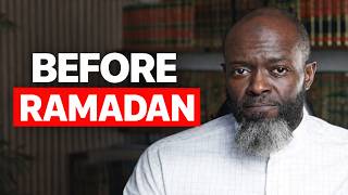 4 Things To Do Before Ramadan (Or You’ll Waste It Again)