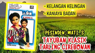 Download lagu TAYUBAN KLASIK CIREBONAN PALING ADEM SUARANYA, PESINDEN WATI. S mp3 Download lagu TAYUBAN KLASIK CIREBONAN PALING ADEM SUARANYA, PESINDEN WATI. S mp3