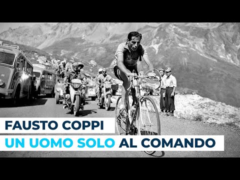 Fausto Coppi | un uomo solo al comando
