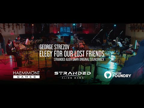 Elegy For Our Lost Friends - Live Performance - Stranded: Alien Dawn OST [Official 4K Video] 2024