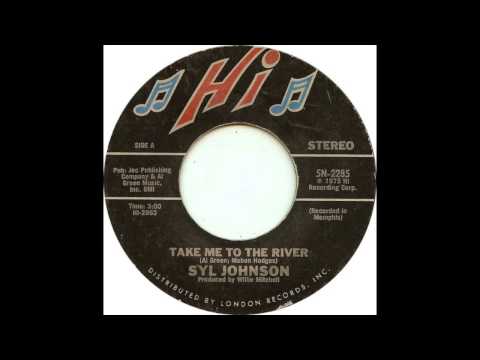 Take Me To The River - Syl Johnson (1974)  (HD Quality)