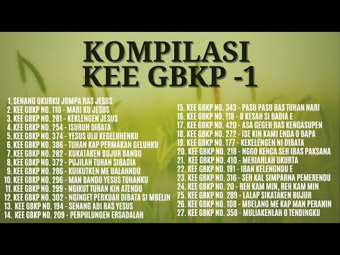 Kompilasi KEE GBKP bagian 1