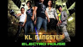 KL GANGSTER MIX(Electro House)BY Dj aYOng.